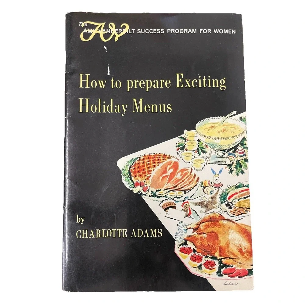 Amy Vanderbilt Success Program For Women How‎ To Prepare Exciting Holiday Menus